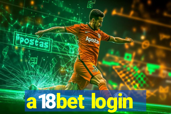 a18bet login